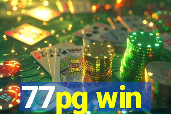 77pg win